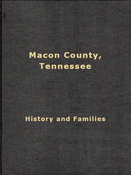 Macon County Tennessee - History and Families