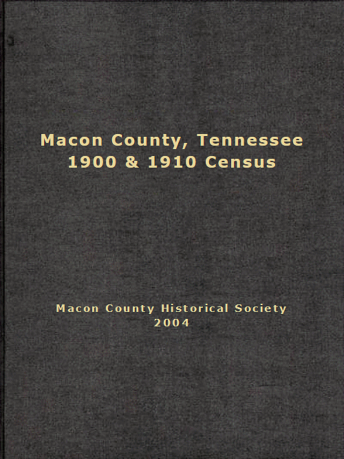 Macon County Tennessee 1900 And 1910 Census